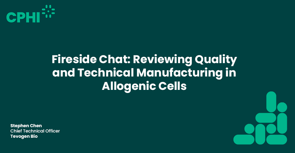 Fireside Chat: Reviewing Quality and Technical Manufacturing in Allogenic Cells